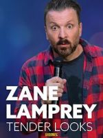 Watch Zane Lamprey: Tender Looks (TV Special 2022) Vodly
