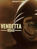 Watch Vendetta Road Vodly
