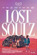 Watch Lost Soulz Vodly