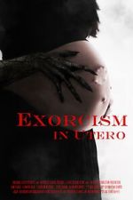 Watch Exorcism in Utero Vodly