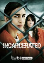 Watch Incarcerated Vodly