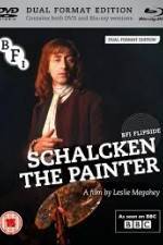 Watch Schalcken the Painter Vodly