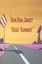 Watch Run, Run, Sweet Road Runner Vodly