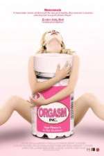 Watch Orgasm Inc Vodly