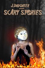 Watch J. Daughter presents Scary Stories Vodly