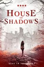 Watch House of Shadows Vodly