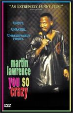 Watch Martin Lawrence: You So Crazy Vodly