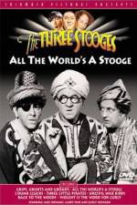 Watch All the World's a Stooge Vodly