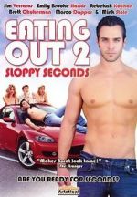 Watch Eating Out 2: Sloppy Seconds Vodly