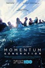 Watch Momentum Generation Vodly