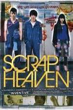 Watch Scrap Heaven Vodly