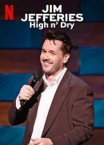 Watch Jim Jefferies: High n\' Dry (TV Special 2023) Vodly