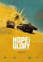 Watch Hope and Glory: A Mad Max Fan Film (Short) Vodly