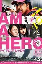 Watch I Am a Hero Vodly