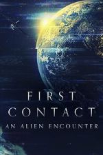 Watch First Contact: An Alien Encounter Vodly