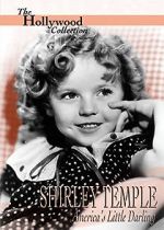 Watch Shirley Temple: America\'s Little Darling Vodly