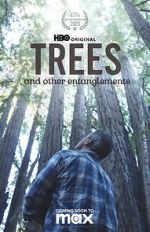 Watch Trees, and Other Entanglements Vodly