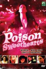 Watch Poison Sweethearts Vodly