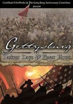 Watch Gettysburg: Darkest Days & Finest Hours Vodly