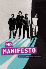 Watch No Manifesto: A Film About Manic Street Preachers Vodly