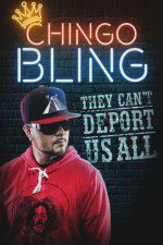 Watch Chingo Bling: They Cant Deport Us All Vodly