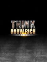 Watch Think and Grow Rich: The Legacy Vodly