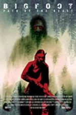 Watch Bigfoot: Path of the Beast Vodly