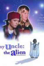 Watch My Uncle the Alien Vodly