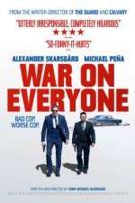 Watch War on Everyone Vodly