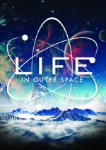 Watch Life in Outer Space Vodly