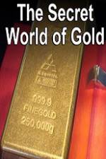 Watch The Secret World of Gold Vodly