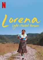 Watch Lorena, Light-footed Woman Vodly