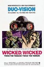 Watch Wicked, Wicked Vodly