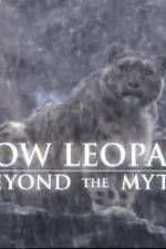 Watch Snow Leopard- Beyond the Myth Vodly