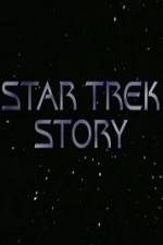 Watch The Star Trek Story Vodly