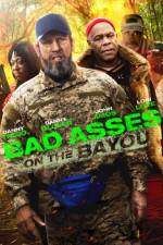 Watch Bad Asses on the Bayou Vodly