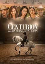 Watch Centurion: The Dancing Stallion Vodly