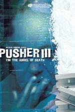 Watch Pusher 3 Vodly