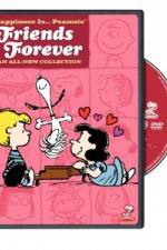Watch Happiness Is Peanuts Friends Forever Vodly