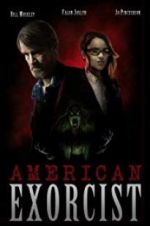 Watch American Exorcist Vodly