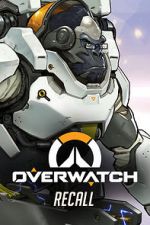 Watch Overwatch: Recall Vodly