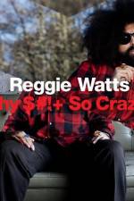 Watch Reggie Watts Why $# So Crazy Vodly