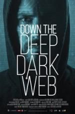 Watch Down the Deep, Dark Web Vodly