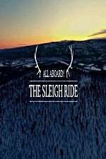 Watch All Aboard The Sleigh Ride Vodly