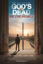 Watch God\'s Not Dead: We the People Vodly