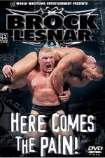 Watch WWE Brock Lesnar Here Comes the Pain Vodly