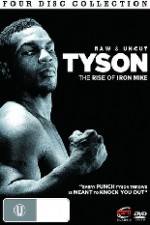 Watch Tyson: Raw and Uncut - The Rise of Iron Mike Vodly