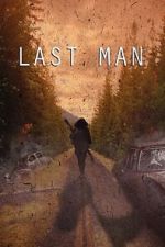 Watch Last Man (Short 2022) Vodly