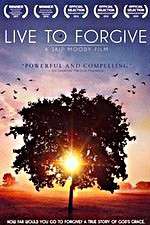 Watch Live to Forgive Vodly