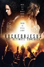 Watch Rock For Jesus: The Ultimate Comeback Vodly